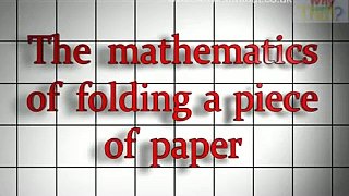 The mathematics of folding a piece of paper-B_rM_c4kn1A