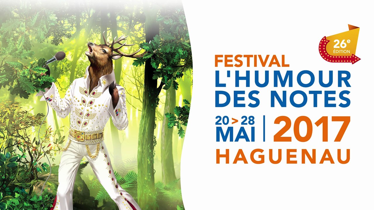 Festival L'Humour des Notes 2017 | Haguenau