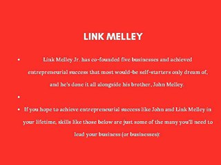 Link Melley Jr. Entrepreneurial Success