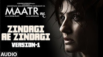 Zindagi Ae Zindagi ( Version- 1 ) Full Audio Song - Raveena Tandon - Ashtar Sayed - T-Series