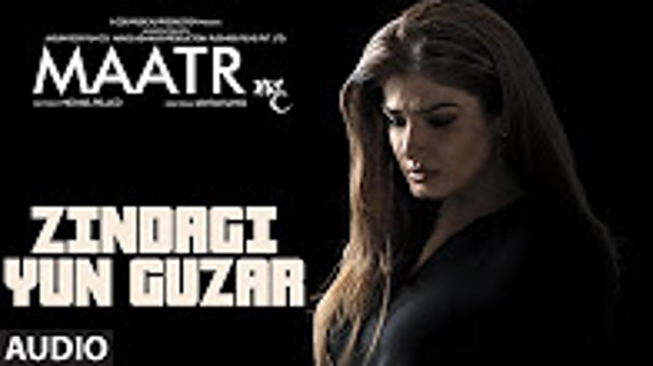 Zindagi Yun Guzar Full Audio Song - Raveena Tandon - Ashtar Sayed - T-Series