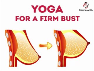 7 Simple Yoga Poses for Firm Breasts!