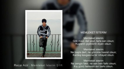 Recai Acir - Memleket İsterim