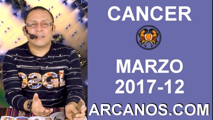 CANCER MARZO 2017-19 al 25 Mar 2017-Amor Solteros Parejas Dinero Trabajo-ARCANOS.COM