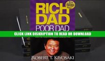 Read Rich Dad Poor Dad: What The Rich Teach Their Kids About Money That the Poor and Middle Class