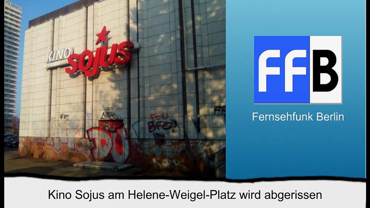 Berliner Kino 'Sojus' wird abgerissen
