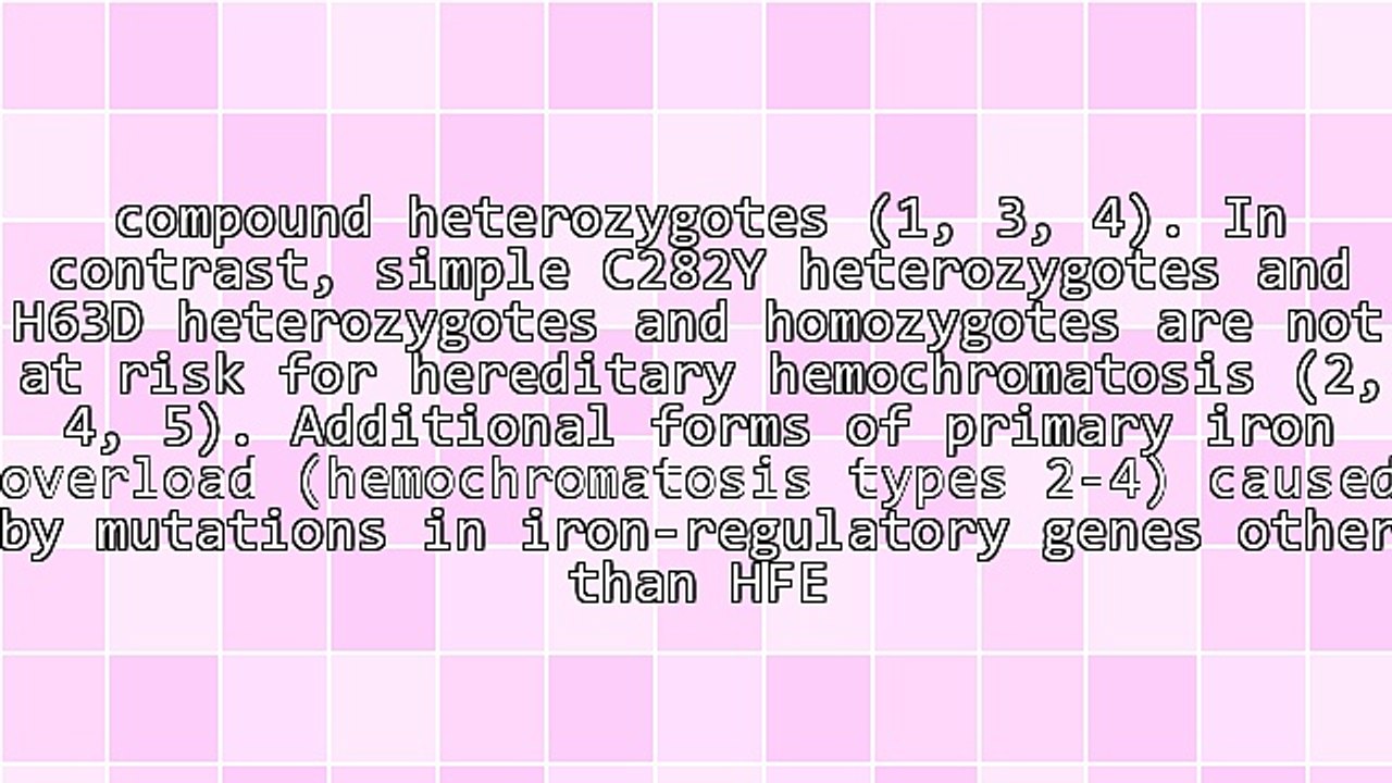 Hereditary Hemochromatosis: Missed Diagnosis or Misdiagnosis?