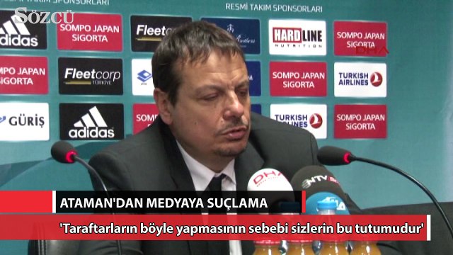 Ergin Ataman’dan medyaya suçlama