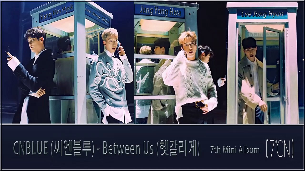 CNBLUE- Between Us MV HD k-pop [germen Sub]
