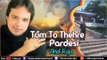 Tum To Thehre Pardesi - Altaf Raja - Best Hindi Album Songs - Video Jukebox - Romantic Hits