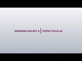 Scambio della Settimana - Samsung Galaxy A Coppa Italia A2