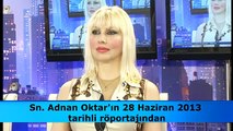 Adnan Oktar 2013 yılında Fethullah Gülen’i eleştirmişti