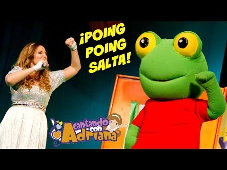 Canciones Infantiles - POING POING SALTA, EL SAPO DE LOS CHICOS - Cantando con Adriana