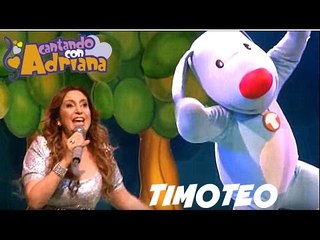 TIMOTEO - Cantando con Adriana (en vivo) - canciones infantiles