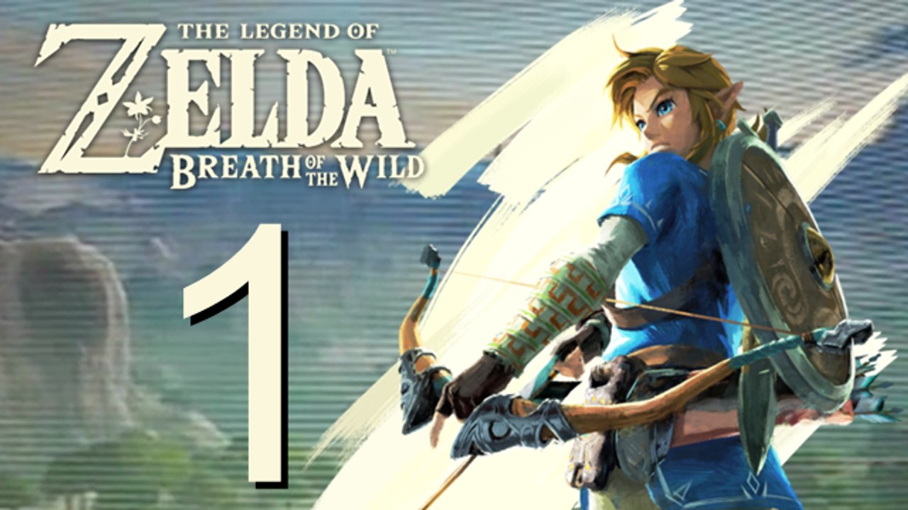 Lets Play - Zelda Breath of the Wild [01] Das Abenetuer geht los