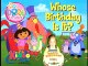 Dora the Explorer -Whose Birthday Is It?