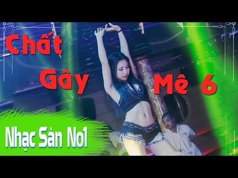 DJ Nonstop 2016 Nhạc Sàn Cực Mạnh 2016 - Chất Gây Mê 6 Nghe Đi Rồi Phê