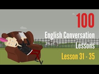 English conversation between two people ♡ Lesson 31 ➤ 35