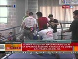 BT: Manny Pacquiao, nagpakitang-gilas sa   sparring session sa Baguio