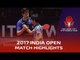 2017 India Open Highlights: Dimitrij Ovtcharov vs Koki Niwa (1/2)