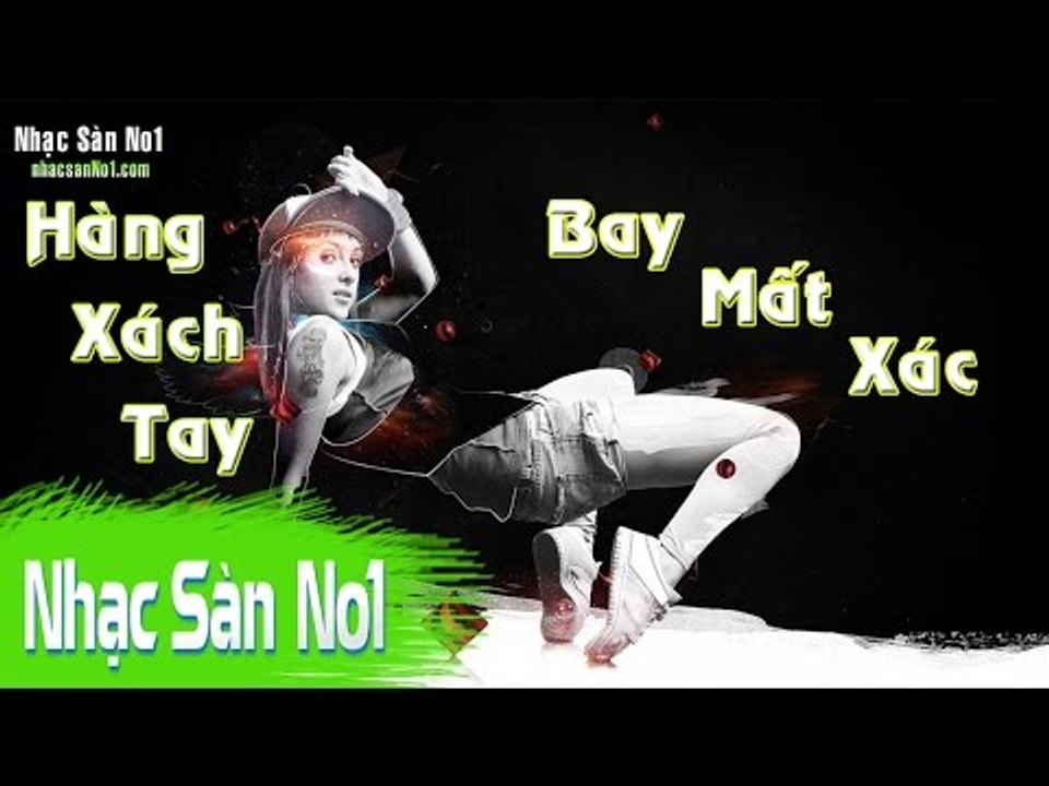 Nhạc Sàn Cực Mạnh 2016 | DJ Nonstop 2016 Bass Xung Căng Phiêu Ảo Lên Tẹt Ga Bay Mất Xác