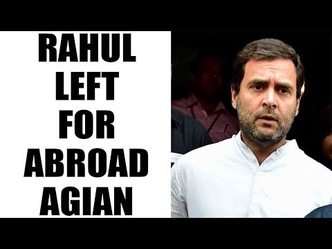 Rahul Gandhi goes abroad to visit his ailing mother Sonai Gandhi | Oneindia News