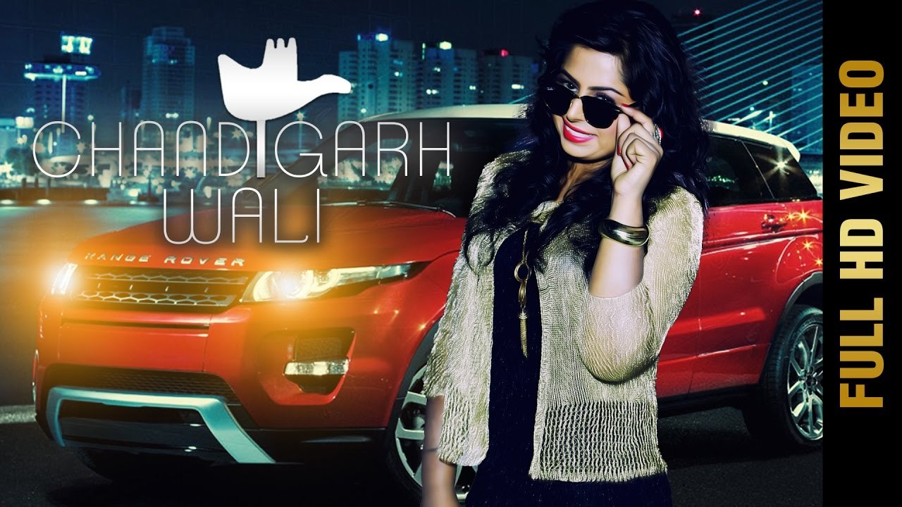 CHANDIGARH WALI (Full Video) || R KAUR ft. JATINDER JEETU || New Punjabi Songs 2017