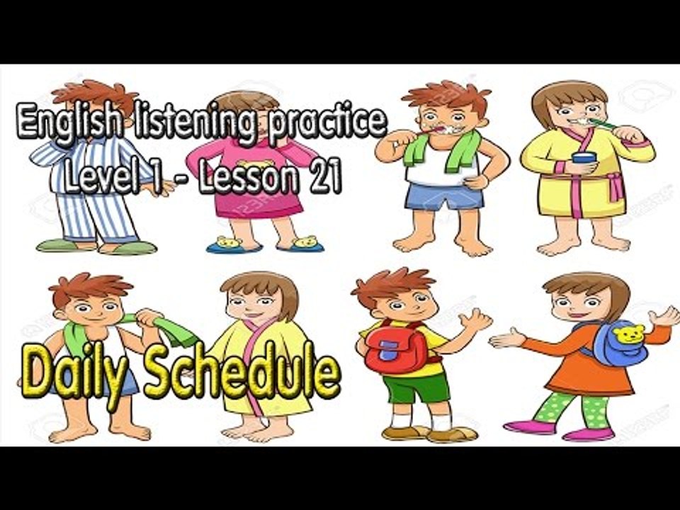 English listening practice for beginners (Level 1)-Lesson 21-Daily Schedule