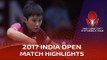 2017 India Open Highlights: Tomokazu Harimoto vs Lam Siu Hang (U21-1/2)