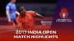 2017 India Open Highlights: Achanta Sharath Kamal vs Can Akkuzu (R32)