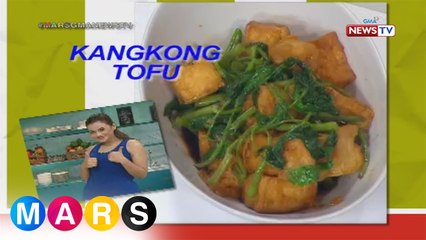 Mars Masarap:  Kangkong Tofu by Yasmien Kurdi