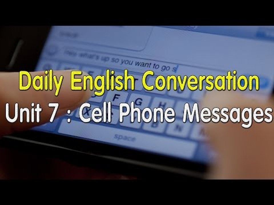 Daily English Conversation - Listening English Conversation With Subtitle - Unit 7: Messages.