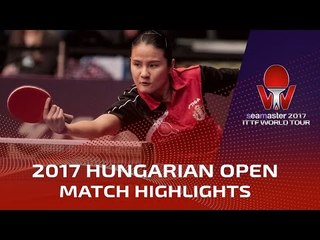 2017 Hungarian Open Highlights: Chen Xingtong vs Yang Xiaoxin (1/2)