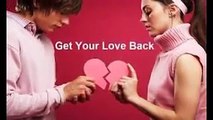 get your love back with 100% guarantee  91-9814235536 in india,england,canada,australia,malaysia,singapore,dubai,london.