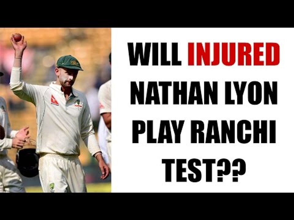 India vs Australia: Nathan Lyon suffers finger injury ahead of Ranchi Test | Oneindia News