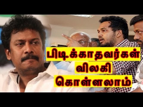 Samuthirakani slams Hip Hop Adhi ஆதிக்கு சமுத்திரக்கனி கண்டனம் - Oneindia Tamil