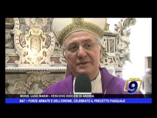 Bat  | Forze armate e dell'ordine, celebrato il Precetto Pasquale