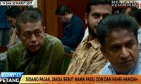 Fadli Zon & Fahri Hamzah Tersebut pada Sidang Kasus Pajak