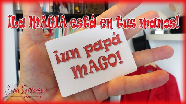 TRUCOS DE MAGIA: CARTOMAGIA. Un papá Mago. La MAGIA está en tus MANOS. Is Family Friendly