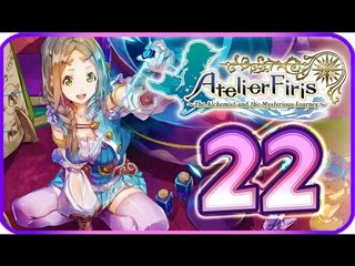 Atelier Firis: The Alchemist and the Mysterious Journey Walkthrough Part 22 (PS4) English
