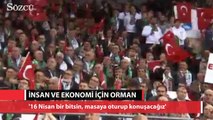 Erdoğan: 16 Nisan bir bitsin, masaya oturup konuşacağız