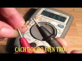 Cách Đọc Điện Trở,Đo Điện Trở,Công Thức Tính Nối Tiếp, Song Song Cho Người Mới bắt Đầu