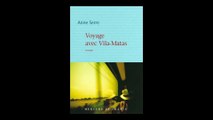 Anne Serre - Voyage avec Vila-Matas