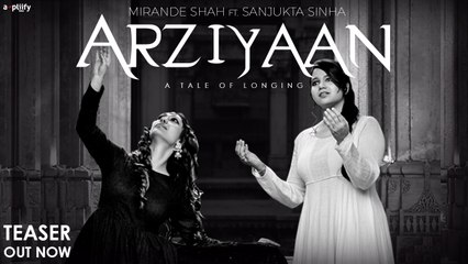 Arziyaan | Teaser 1 | Mirande Ft. Sanjukta Sinha | Full Song Coming Soon | Ampliify Times