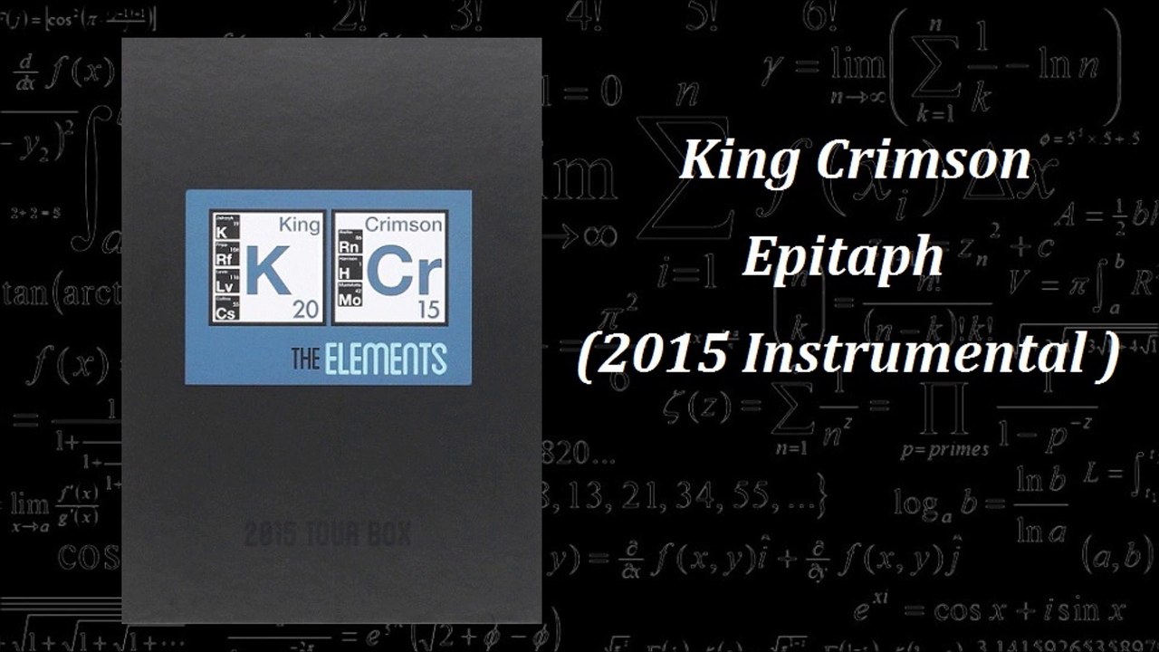 KIng Crimson - Epitaph ( 2015 Instrumental Version )