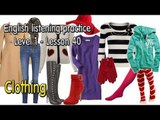 English listening practice for beginners(Level 1)-Lesson 40-Clothing