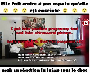 Elle fait croire à son copain qu'elle est enceinte , mais sa réaction la laisse sous le choc