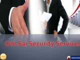 Security Services  In Pune - Om Sai Security Services