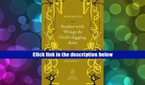 FREE [DOWNLOAD] Great Journeys Snakes with Wings and Gold Digging Ants Herodotus For Ipad