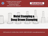 Metal Stamping and Deep Drawn Stamping Services | Manor Tool